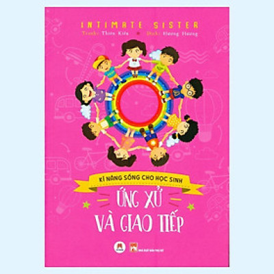 Sách - Kĩ Năng Sống Cho Học Sinh - Ứng Xử Và Giao Tiếp  - Huy Hoàng