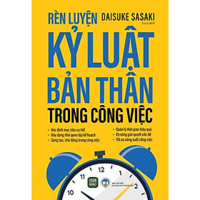 Rèn Luyện Kỷ Luật Bản Thân Trong Công Việc - Bản Quyền