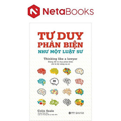 Tư Duy Phản Biện Như Một Luật Sư