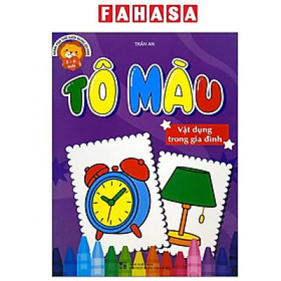 Sách - Khám Phá Thế Giới Xung Quanh - Tô Màu Vật Dụng Trong Gia Đình