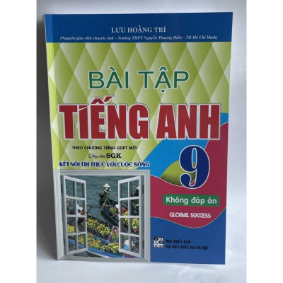 Bài tập tiếng anh 9 -  Dùng kèm sgk kết Nối Tri thức với cuộc sống(  tặng file đáp án) (HA-mk)