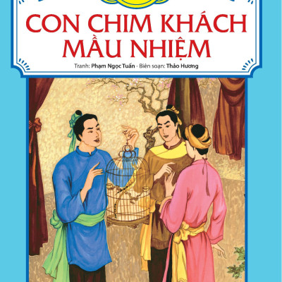 Tranh Truyện Dân Gian Việt Nam - Con Chim Khách Mầu Nhiệm (Tái Bản 2024)