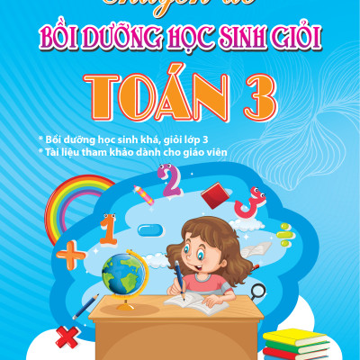 Sách - Chuyên Đề Bồi Dưỡng Học Sinh Giỏi Toán 3