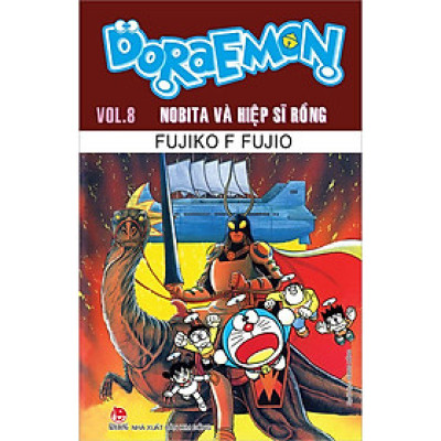 Doraemon Truyện Dài - Tập 8: Nobita Và Hiệp Sĩ Rồng