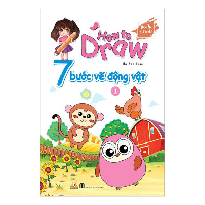 7 Bước Vẽ Động Vật - Tập 1