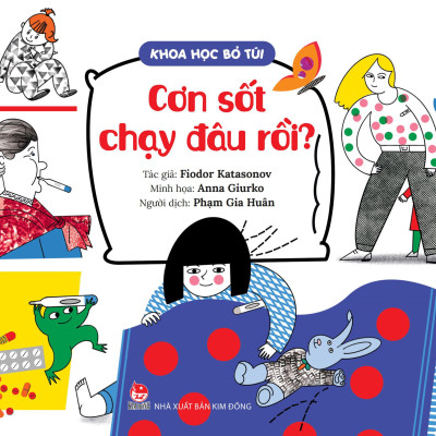 Sách - Khoa Học Bỏ Túi - Cơn Sốt Chạy Đâu Rồi?