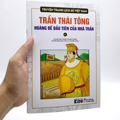 Truyện Tranh Lịch Sử Việt Nam - Trần Thái Tông Hoàng Đế Đầu Tiên Của Nhà Trần