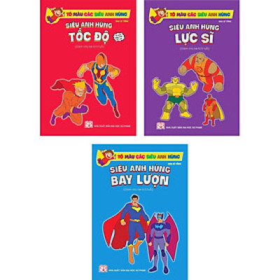 Combo: Bộ Sách Tô Màu Các Siêu Anh Hùng- Lực Sĩ+ Bay Lượn+ Tốc Độ: Dành Cho Bé Từ 05 Tuổi) ( Bộ: 3 Cuốn)