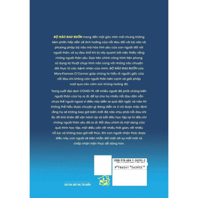 Sách - Y Học Và Sức Khỏe - Bộ Não Đau Buồn - The Grieving Brain - Vượt Qua Mất Mát, Tìm Lại Yêu Thương - TS Mary-Frances - NXB Trẻ