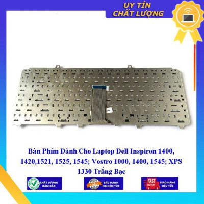 Bàn Phím dùng cho Laptop Dell Inspiron 1400 1420 1521 1525 1545 Vostro 1000 1400 1545 XPS 1330 Trắng Bạc - Hàng Nhập Khẩu New Seal