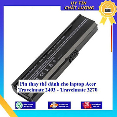 Pin dùng cho laptop Acer Travelmate 2403 3270 - Hàng Nhập Khẩu  MIBAT885