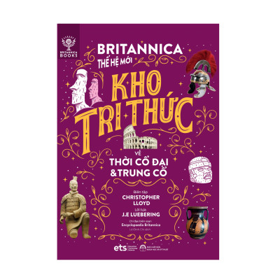 Britannica Thế Hệ Mới - Bộ 2: Lược Sử Loài Người