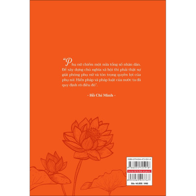 Phụ Nữ Việt Nam Làm Theo Lời Bác - Chủ Tịch Hồ Chí Minh Với Phụ Nữ, Phong Trào Phụ Nữ Và Bình Đẵng Giới