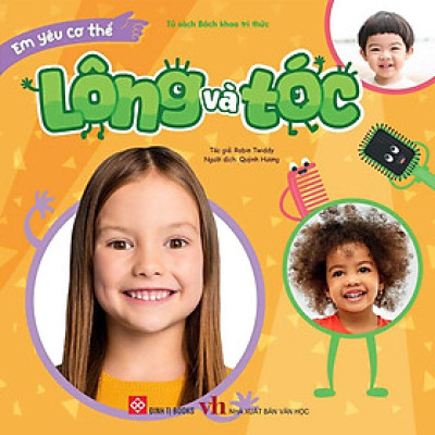 Em Yêu Cơ Thể - Lông Và Tóc