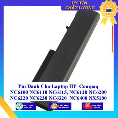 Pin dùng cho Laptop HP Compaq NC6100 NC6110 NC6115 NC6120 NC6200 NC6220 NC6230 NC6320 NC6400 NX5100 NX6100 NC6105 NX6 - Hàng Nhập Khẩu  MIBAT305