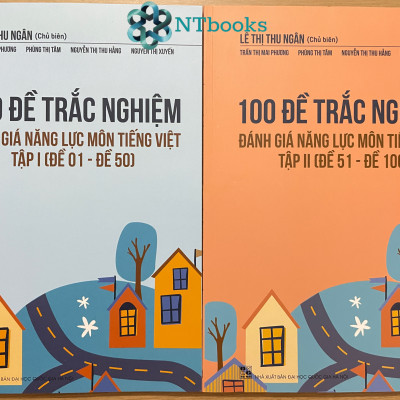 Sách 100 Đề trắc nghiệm đánh giá năng lực môn Tiếng Việt Tập 2 (Đề 51 - Đề 100)