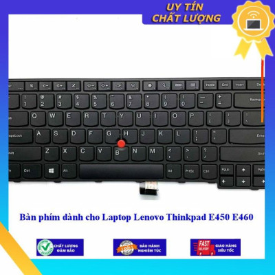 Bàn phím dùng cho Laptop Lenovo Thinkpad E450 E460  - Hàng Nhập Khẩu New Seal