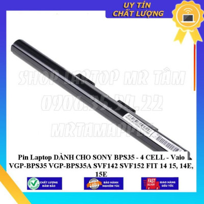 Pin Laptop dùng cho SONY BPS35 - 4 CELL - Vaio VGP-BPS35 VGP-BPS35A SVF142 SVF152 FIT 14 15 14E 15E - Hàng Nhập Khẩu  MIBAT668