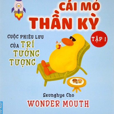 Cái Mỏ Thần Kỳ (Tập 1)