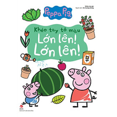 Khéo Tay Tô Màu - Lớn Lên! Lớn Lên!