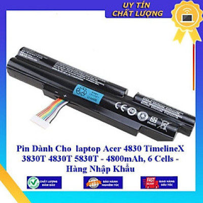 Pin dùng cho laptop Acer 4830 TimelineX 3830T 4830T 5830T - Hàng Nhập Khẩu MIBAT762