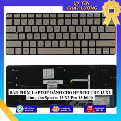 BÀN PHÍM LAPTOP dùng cho HP SPECTRE 13 X2 dùng cho Spectre 13 X2 Pro 13-h000 - Hàng Nhập Khẩu New Seal