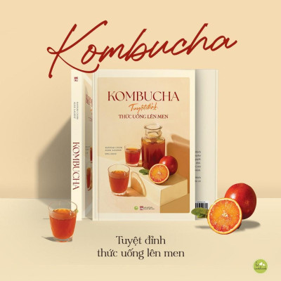 Sách - Kombucha - Tuyệt Đỉnh Thức Uống Lên Men - Hannah Crum & Alex LaGory - AZ Việt Nam
