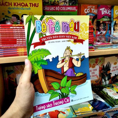 Bé Tô Màu Truyện Dân Gian Việt Nam - Tiếng Sáo Trương Chi