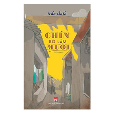 Sách - Chín Bỏ Làm Mười - NXB Phụ Nữ