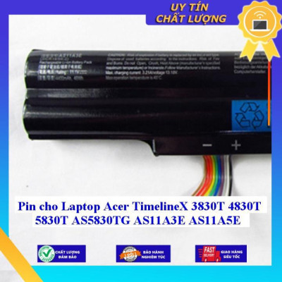 Pin cho Laptop Acer TimelineX 3830T 4830T 5830T AS5830TG AS11A3E AS11A5Ehi - Hàng Nhập Khẩu  MIBAT573