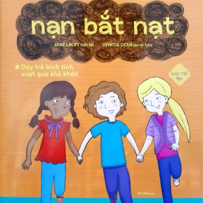 Cùng Con Đối Mặt Với Nạn Bắt Nạt