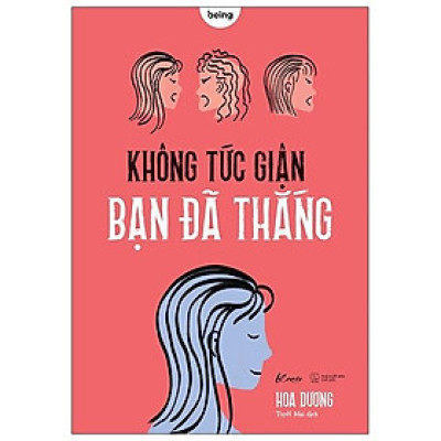 Không Tức Giận Bạn Đã Thắng