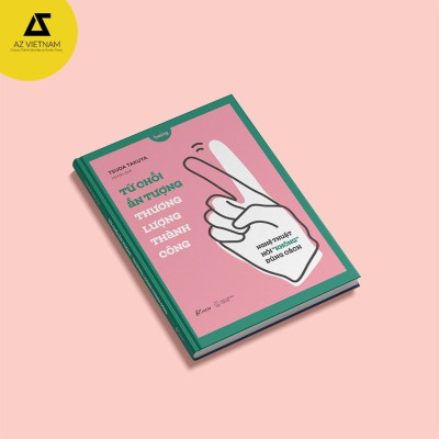 Sách - Từ Chối Ấn Tượng – Thương Lượng Thành Công (Nghệ Thuật Nói 