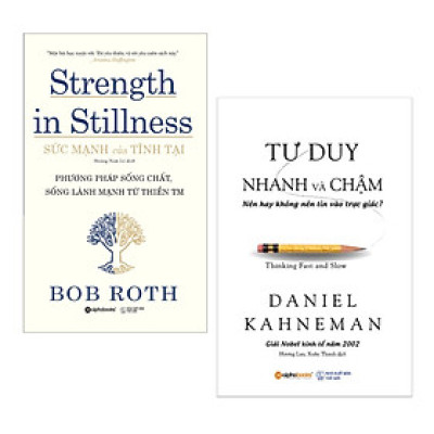Combo Sách: Sức Mạnh Của Tĩnh Tại - Strength In Stillness + Tư Duy Nhanh Và Chậm