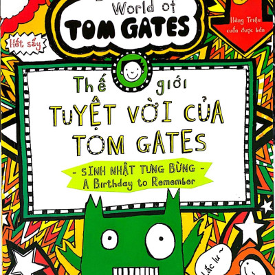 Sách - Thế Giới Tuyệt Vời Của Tom Gates - Sinh Nhật Tưng Bừng - A Birthday To Remember