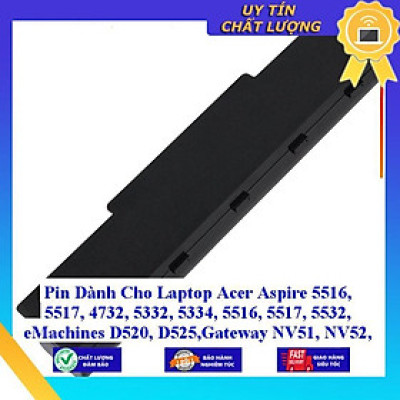 Pin dùng cho Laptop Acer Aspire 5516 5517 4732 5332 5334 5516 5517 5532 eMachines D520 D525 Gateway NV51 NV52 - Hàng Nhập Khẩu  MIBAT46