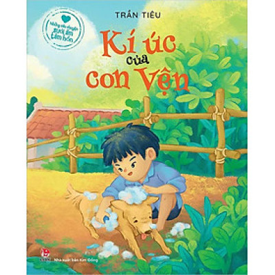 Những Câu Chuyện Sưởi Ấm Tâm Hồn - Kí Ức Của Con Vện
