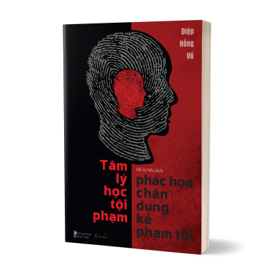 Sách AZ - Tâm Lý Học Tội Phạm - Phác Họa Chân Dung Kẻ Phạm Tội