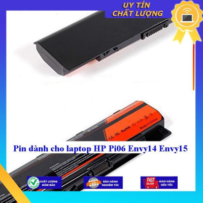 Pin dùng cho laptop HP Pi06 Envy14  - Hàng Nhập Khẩu  MIBAT816