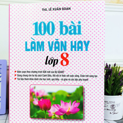 Sách - 100 Bài Làm Văn Hay Lớp 8 - Biên soạn theo chương trình GDPT mới - ndbooks