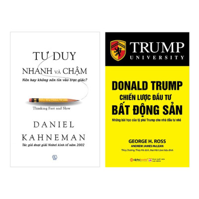 Combo Tư Duy Nhanh Và Chậm Và Donald Trump - Chiến Lược Đầu Tư Bất Động Sản (Tái Bản 2018) (2 Cuốn)