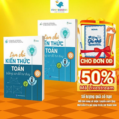Sách - Combo Làm Chủ Kiến Thức Toán Bằng Sơ Đồ Tư Duy Lớp 8 – Tập 1 + tập 2