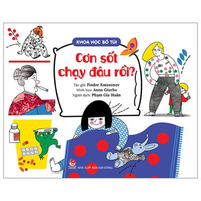 Sách - Khoa Học Bỏ Túi - Cơn Sốt Chạy Đâu Rồi?