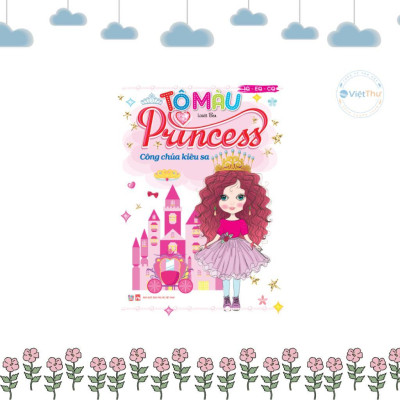Sách - Tô màu Princess + Bé Bóc Dán Little Princess - Combo 8 Cuốn - Việt Thư