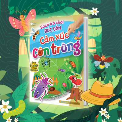 Sách - Trò Chơi Bóc Dán - Cảm Xúc Côn Trùng (2 Trang Stickers) - Megabook