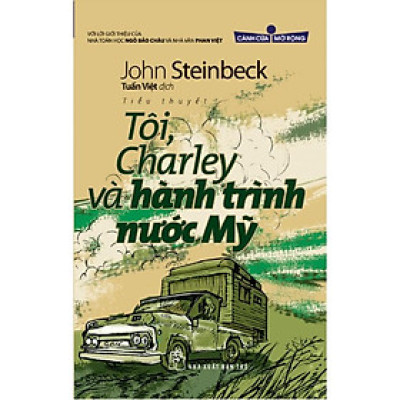 Cánh Cửa Mở Rộng - Tôi, Charley Và Hành Trình Nước Mỹ