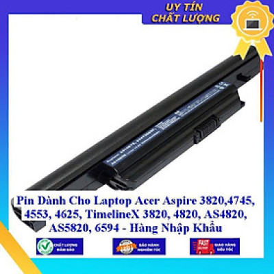 Pin dùng cho Laptop Acer Aspire 3820 4745 4553 4625 TimelineX 3820 4820 AS4820 AS5820 6594 - Hàng Nhập Khẩu MIBAT180