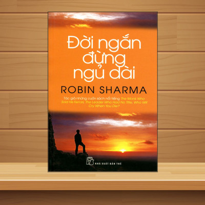 Đời Ngắn Đừng Ngủ Dài (Tái Bản)