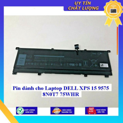 Pin dùng cho Laptop DELL XPS 15 9575 8N0T7 75WHR - Hàng Nhập Khẩu New Seal