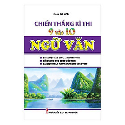 Sách - Chiến Thắng Kì Thi 9 Vào 10 - Ngữ Văn - Khang Việt Book